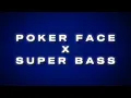 Lagu Poker Face X Super Bass (Mashup) - Lady Gaga, Nicki Minaj