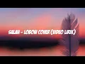 Salah - Lobow (cover video lirik)