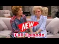 Download Lagu [NOU] The Golden Girls Season 3 Episodes 1 - 2 - 3 - 4 - 5 - 6 | Full Episodes