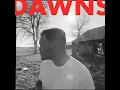 Download Lagu Zach Bryan - Dawns (feat. Maggie Rogers)