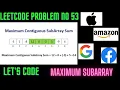 Maximum Subarray Leetcode no 53 Tamil IMP QUES