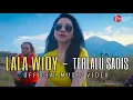 Download Lagu Lala Widy  -  Terlalu Sadis (Official Music Video)