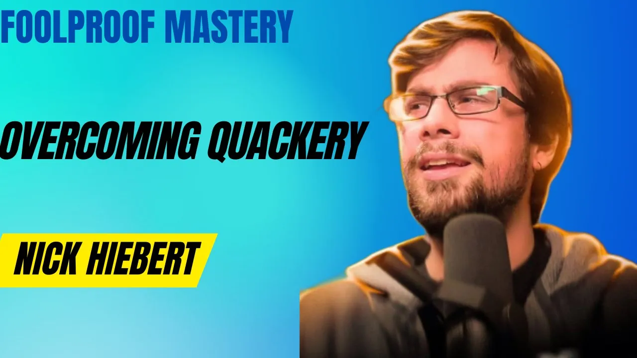 Overcoming Quackery | Nick Hiebert @upRootNutrition