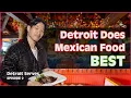Southwest Detroit s BEST Mexican Food El Barzon La Jalisciense Detroit Serves w Jon Kung