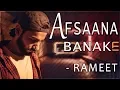 Download Lagu Afsaana Banake Bhool Na Jaana | New Version |  Music Video   | Rameet | Old Bollywood Cover Song