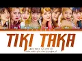 Lagu WEKI MEKI Tiki-Taka (99%) Lyrics (위키미키 Tiki-Taka 가사) (Color Coded Lyrics) | [Han_Rom_Eng]