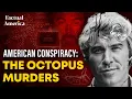 Investigating the Octopus Murders An American Conspiracy The Last Days of Danny Casolaro