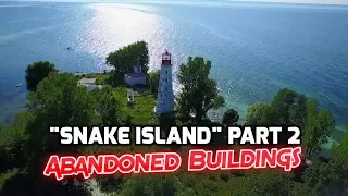 “Snake Island” Part 2.  Exploring abandoned buildings filled with all sorts of critters.  Ep126