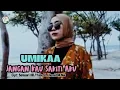 Download Lagu UMIKAA - JANGAN KAU SAKITI AKU - DANGDUT KLASIK ORIGINAL ||(OFFICIAL MUSIK VIDEO)- 2025