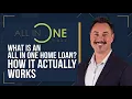 What Is an All In One Home Loan How It Actually Works