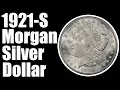 1921-S Morgan Dollar Guide - VAMs Values History and Errors