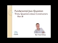 Java Interview Questions - Tricky Question About Constructors