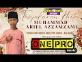 Lagu 🔴LIVE (NIGHT SESSION) | TASYAKURAN KHITAN M ARIEL A BERSAMA ONE PRO I PUTRA OWNER ARIEL AUDIO |