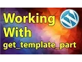 Wordpress Development Tutorial Working With get - template