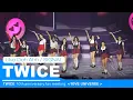 251018 TWICE(트와이스) '우아하게(Like OOH-AHH)+Signal' 10주년 팬미팅 10VE UNIVERSE 4K 60P