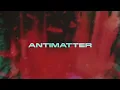 Silent Planet - Antimatter