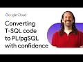 Converting T-SQL code to with confidence