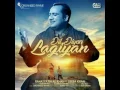 Download Lagu DIL DIYAN LAGIYAN | RAHAT FATEH ALI KHAN FT. DEEBA KIRAN LATEST PUNJABI SONG