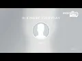 [everysing] ILLIONAIRE EVERYDAY