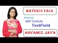 AWT Controls Tutorial TextField Constructor and Methods Mayuri s Talk Mayuri Mali
