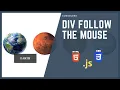 Div Follow the Mouse HTML CSS and Javascript