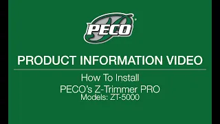 How to Install PECO s Z Trimmer Pro