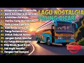 Download Lagu Lagu Nostalgia Paling Banyak Dicari - LAGU KENANGAN COCOK BUAT SANTAI DAN TEMAN KERJA