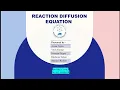 Reaction diffusion equations Mathematical aspect of reaction diffusion equations