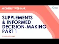 ITA Webinar - Supplements Informed Decision-Making Part 1