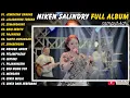 NIKEN SALINDRY FULL ALBUM - TERBARU - JEMBATAN CANGAR - JALARANING TRESNA#nikensalindry #fullalbum