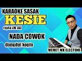 Download Lagu karaoke sasak -KESIE -mangan sejelo ndek sebulan. nada cowok cipta LM ALI