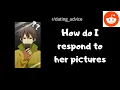 Reddit - How to respond to sexy pictures