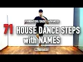 Download Lagu 71 House Dance Steps with Names | Basic,Advanced ハウスダンス有名ステップ・技を名前付きで一覧解説