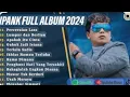 Download Lagu IPANK FULL ALBUM |PERCERAIAN LARA | LAGU KOPLO LAGU DANGDUT LAGU TERBARU 2024