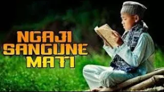 Download NGAJI SANGUNE MATI VERSI KOPLO MP3