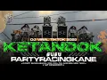 Download Lagu DJ KETAN ENDOK SUSU X MELODY PARTYKANE LOOP ASEK - ASEK TREND KARNAVAL FULL BASS | SAP MANAGEMENT