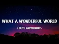 Louis Armstrong - What A Wonderful World (Lyrics)