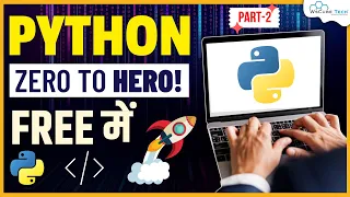 Python Zero to Hero Complete Tutorial in 19 Hours Learn Python Concepts Part-2