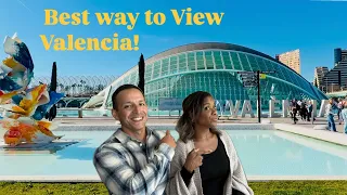 The Absolute Best Way to See Valencia, Spain like a Local