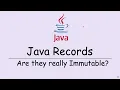 Java Records - Are they really Immutable