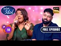 Lagu Ep 18 | Superhit Duets Special - Part 2 | Indian Idol Season 16 | Full Episode | 14 Dec 2025