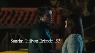 sunehri titliyan episode 193 turkish drama urdu sub smbl tv