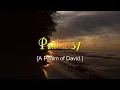 Psalm 37 Don t Fret Because of Evildoers With words KJV