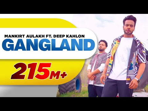 Download MP3 Gangland (Full Song) | Mankirt Aulakh Feat Deep Kahlon | Latest Punjabi Songs 2017 | Speed Records