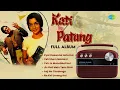 Kati Patang - Full Album | Pyar Deewana Hota Hai | Yeh Sham Mastani | Yeh Jo Mohabbat Hai