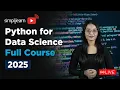 Python For Data Science Full Course 2026 Data Science With Python For Beginners Simplilearn