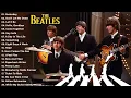 Lagu The Beatles - Greatest Hits Full Album - Best Beatles Songs Collection Full Concert 2025