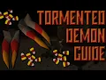 Tormented Demons Guide Triple KC CA OSRS