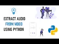 How to Extract From Using Python KNOWLEDGE DOCTOR Mishu Dhar