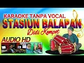 Download Lagu STASIUN BALAPAN -  DIDI KEMPOT KARAOKE KOPLO TANPA VOCAL ( AUDIO HD )